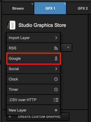 the graphics panel showing the create custom graphic opened, highlighting the Google option.